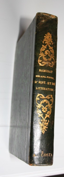ABEL-RMUSAT, JEAN PIERRE: - Mlanges posthumes d'histoire et de litrature orientales. Paris 1843.