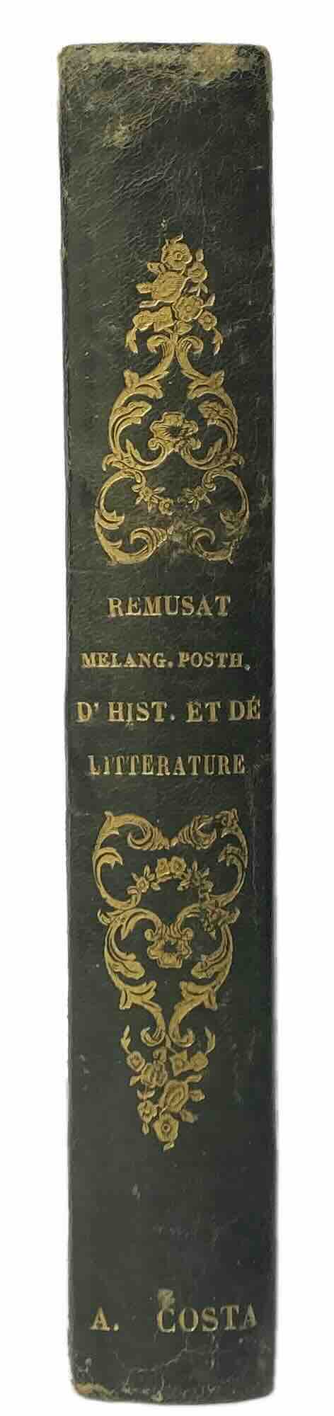 ABEL-RMUSAT, JEAN PIERRE: - Mlanges posthumes d'histoire et de litrature orientales. Paris 1843.