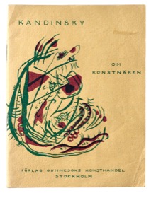 KANDINSKY, WASSILY: - Kandinsky. Om konstnren (About the Artist). Stockholm, Gummesons Konsthandel, 1916.