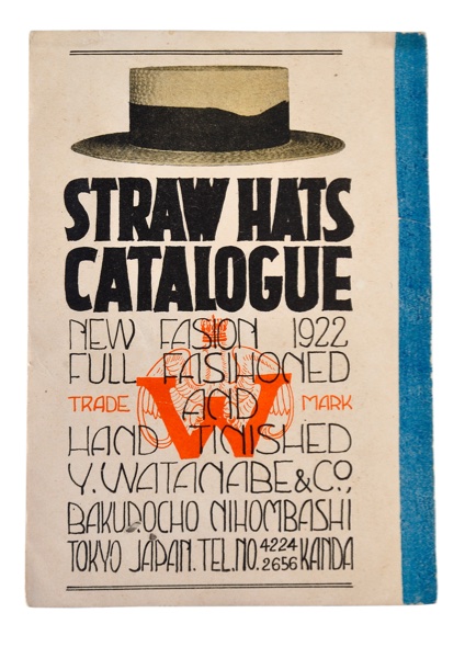 [JAPAN - SALES CATALOGUE]. - Straw Hats Catalogue. New Fashion 1922. Full Fasihoned (sic) and Hand Tinished (sic). Y. Watanabe & Co., Bakudocho, Nihombashi, Tokyo, Japan. Tokyo 1922.