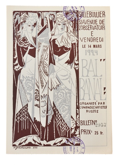 [BAL RUSSE - ENTRANCE TICKET] GONTCHAROVA, NATALIA (Ill.): -  Bal Banal. Salle Bullier, 31 Avenue de l'Observatoire Vendredi le 14 Mars 1923.