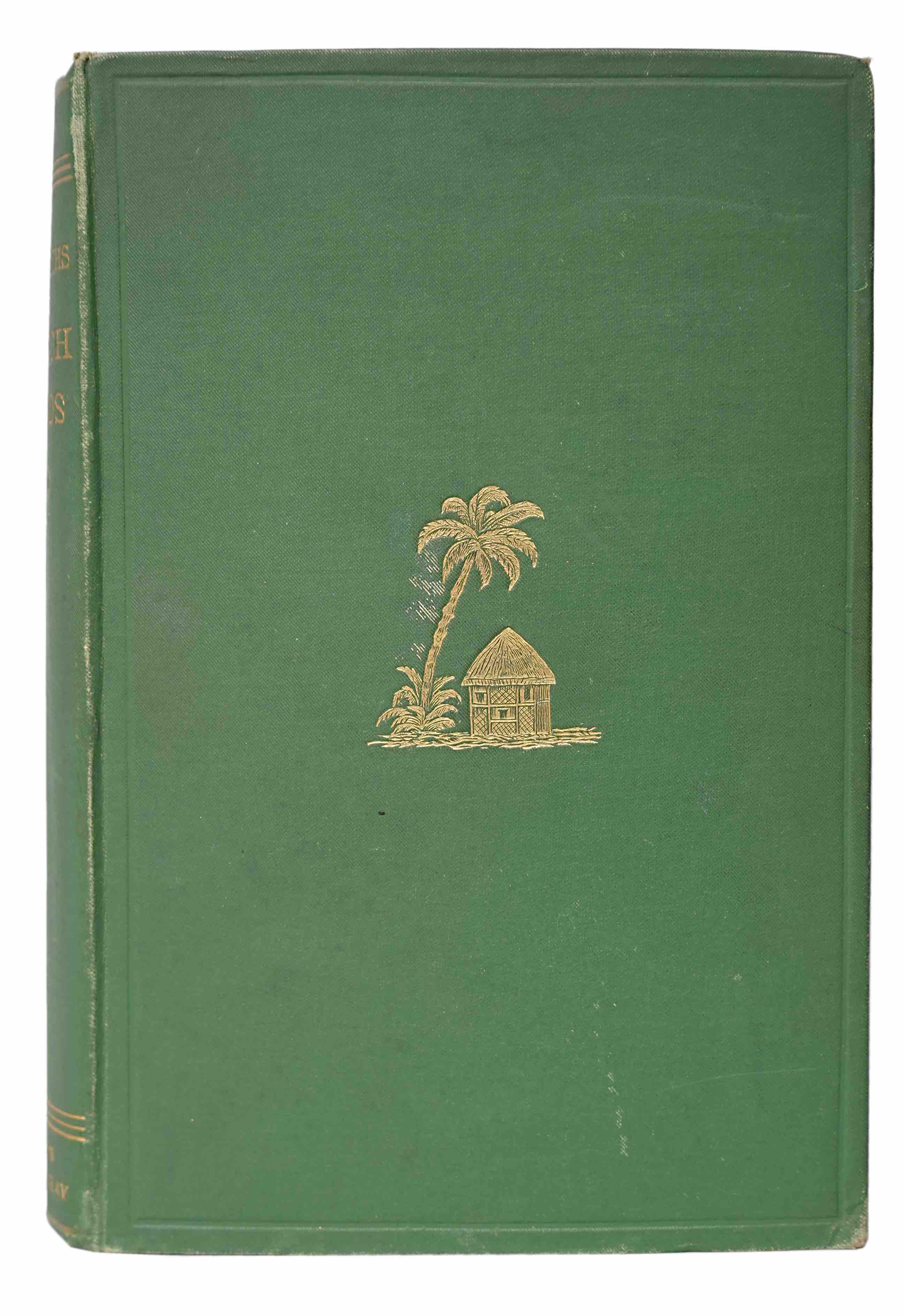 BIRD, ISABELLA LUCY (Mrs. Bishop): - The Hawaiian Archipelago. Six months amongst the palm groves, coral reefs, and volcanoes of the Sandwich Islands. London, John Murray, 1876 (but 1878).