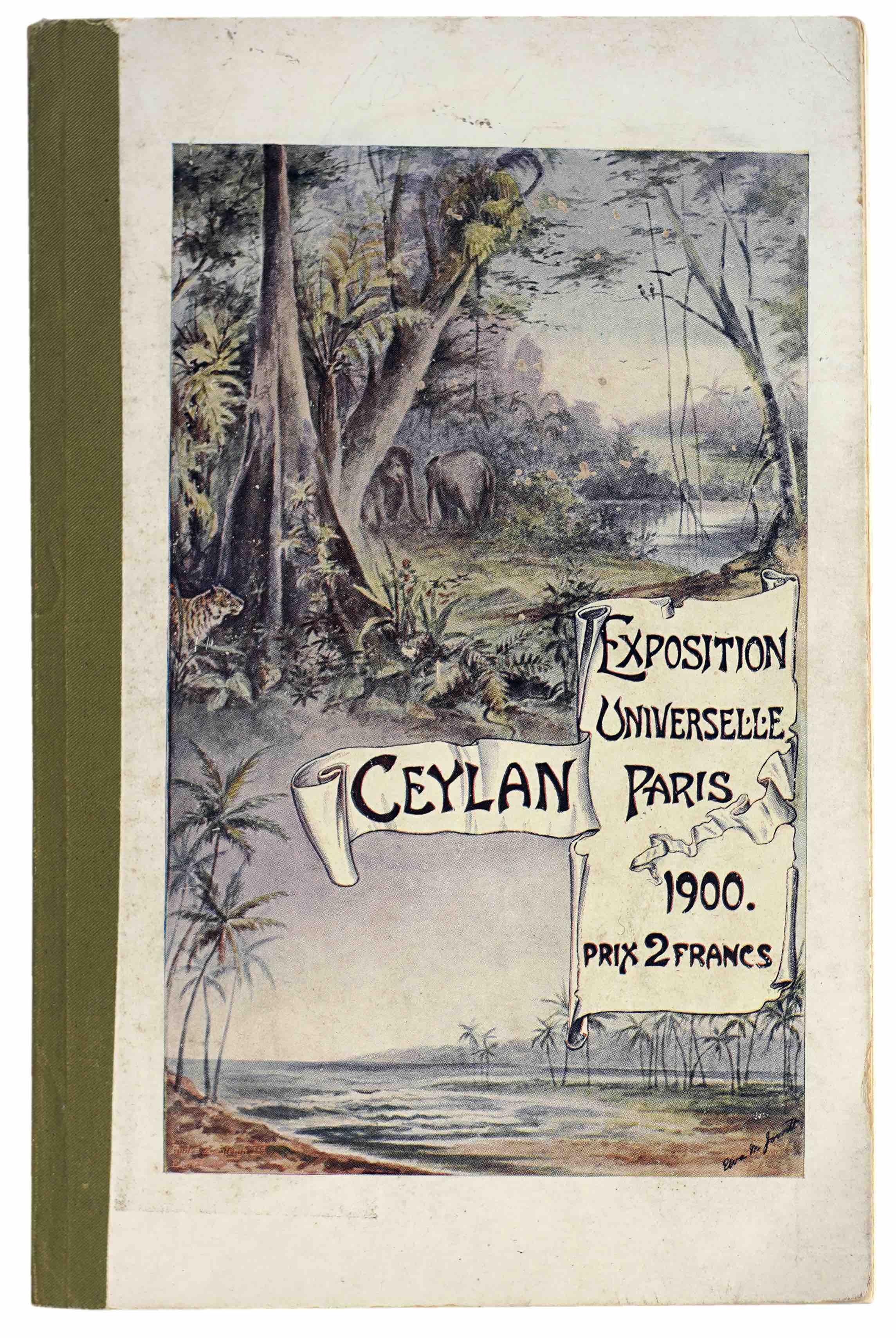 [CEYLON / TEA] - Manuel et catalogue officiels de la section de Ceylan. L'exposition de Paris, 1900. Colombo, George J.A. Skeen, Imprimerie Nationale, Ceylan, 1900.