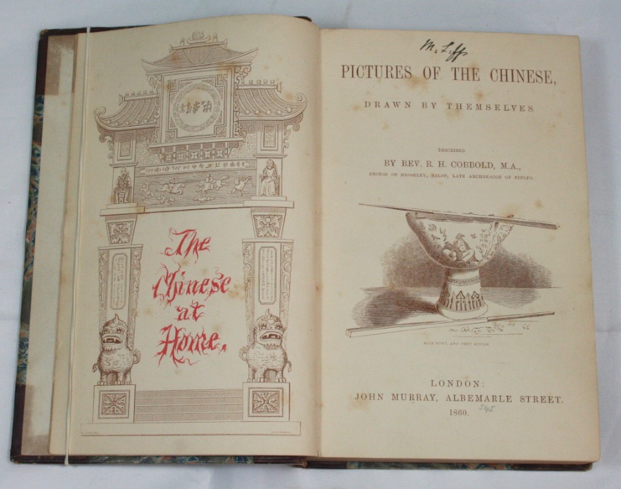 COBBOLD, REV. ROBERT HENRY: - Pictures of the Chinese. Drawn by Themselves. London, John Murray, 1860.