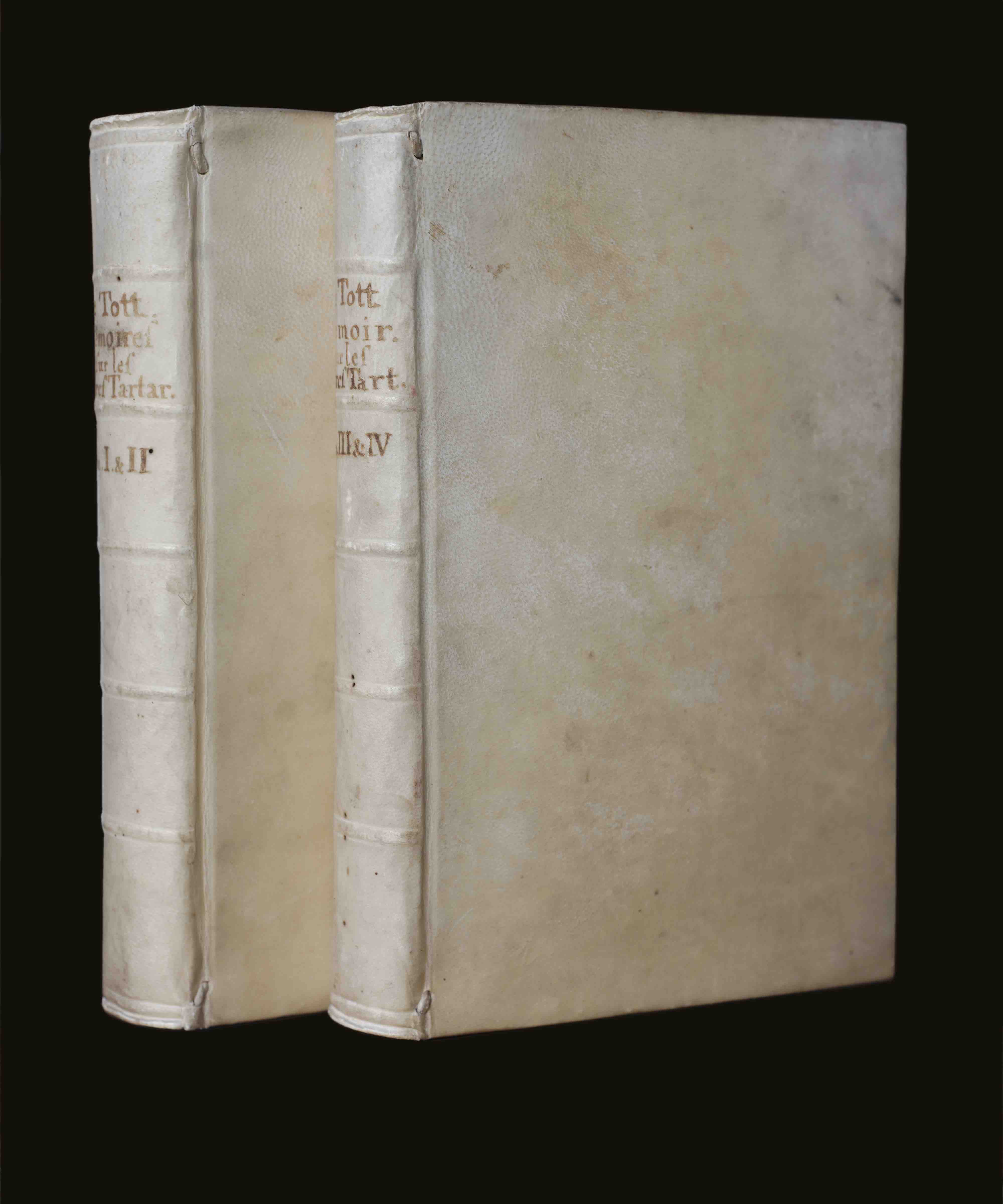TOTT, FRANCOIS DE: - Mmoires du Baron de Tott, sur les turcs et les tartares. Parts i-iv in two volumes. Amsterdam 1784.