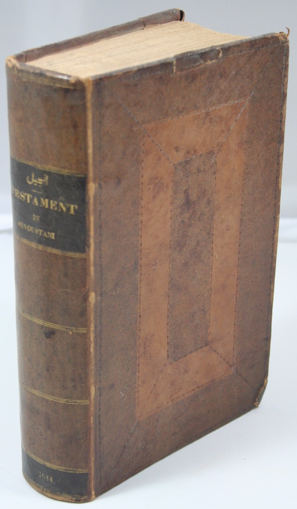 [HINDUSTANI]. -  The New Testament of our Lord and Saviour Jesus Christ, in the Hindustani language. Translated from the Greek, by the Calcutta Baptist missionaries with native assistants. Calcutta, The Baptist Mission Press, 1844.