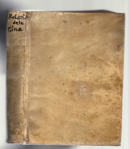 SEMEDO, LVARO: - Relatione della grande monarchia della Cina. Rome, sumptibus Hermann Scheus, 1643.